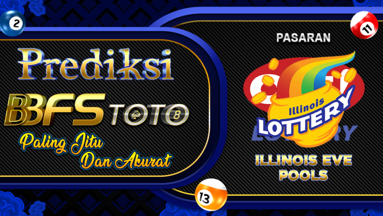 BBFSTOTO > Prediksi Jitu Togel Illinois Eve Hari Ini 10 Maret 2026